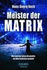 Hans-Georg Koch - Meister der Matrix